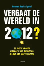 Omslag van Vergaat de wereld in 2012?