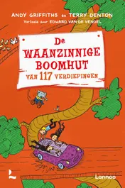 Omslag van De waanzinnige boomhut van 117 verdiepingen