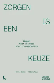 Omslag van Zorgen is een keuze