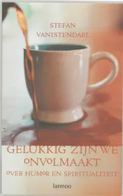 Omslag van Gelukkig zijn we onvolmaakt