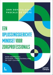 Omslag van Een oplossingsgerichte mindset voor zorgprofessionals