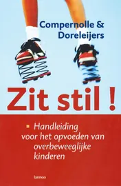 Omslag van Zit stil!