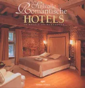 Omslag van Stijlvolle, romantische hotels in Nederland en Belgie