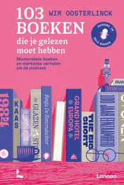 Omslag van 103 boeken die je gelezen moet hebben