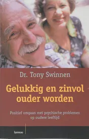 Omslag van Gelukkig en zinvol ouder worden