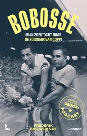 Omslag van Bobosse: mijn zoektocht naar de soigneur van Coppi