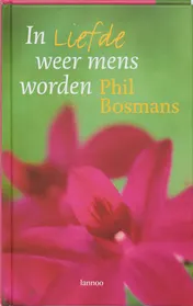 Omslag van In liefde weer mens worden