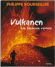 Omslag van Vulkanen aan kinderen verteld