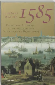 Omslag van 1585 De val van Antwerpen