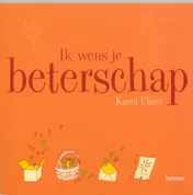 Omslag van Ik wens je beterschap