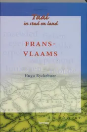 Omslag van Taal in stad en land Frans-Vlaams