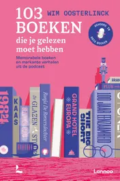 Omslag van 103 boeken die je gelezen moet hebben