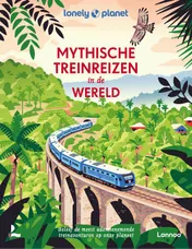 Omslag van Mythische treinreizen in de wereld