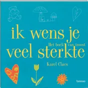 Omslag van Ik wens je veel sterkte