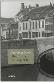Omslag van Het huis aan de Bargiekaai