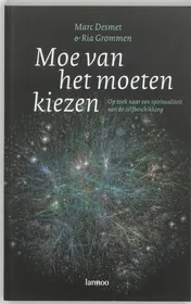 Omslag van Moe van te moeten kiezen