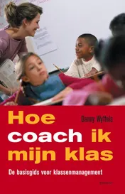 Omslag van Hoe coach ik mijn klas?