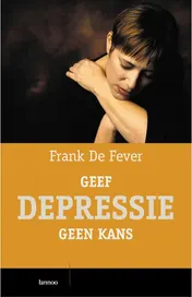 Omslag van Geef depressie geen kans