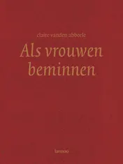 Omslag van Als vrouwen beminnen