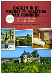 Omslag van Logeren in de mooiste wijnkastelen in Frankrijk