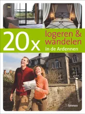 Omslag van 20 X Logeren en wandelen in de Ardennen