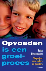 Omslag van Opvoeden is een groeiproces