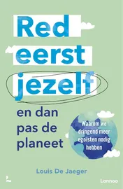 Omslag van Red eerst jezelf (en dan pas de planeet)