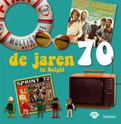 Omslag van De jaren 70 in Belgie