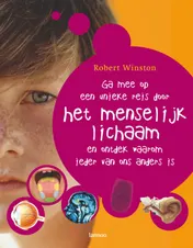 Omslag van Ga mee op een unieke reis door het menselijk lichaam