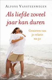 Omslag van Als liefde zoveel jaar kan duren