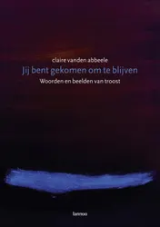 Omslag van Jij bent gekomen om te blijven