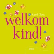 Omslag van Welkom kind!