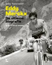 Omslag van Eddy Merckx. De ultieme biografie