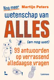 Omslag van Nog meer wetenschap van alles (en nog wat)