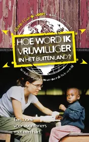 Omslag van Hoe word ik vrijwilliger in het buitenland?