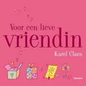 Omslag van Voor een lieve vriendin