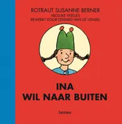 Omslag van Ina wil naar buiten