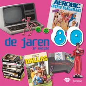 Omslag van De jaren 80 in Belgie
