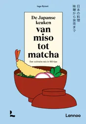 Omslag van De Japanse keuken van miso tot matcha