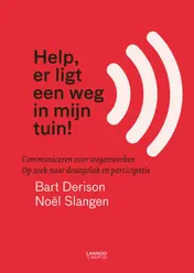 Omslag van Help, er ligt een weg in mijn tuin!
