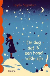 Omslag van De dag dat ik een hond wilde zijn