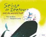 Omslag van Sebas de zeerover ziet de wereld half