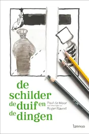 Omslag van De schilder, de duif en de dingen