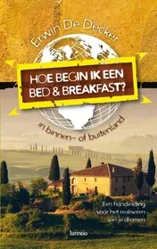 Omslag van Hoe begin ik een bed & breakfast?