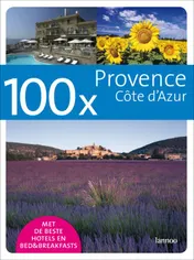 Omslag van 100 x Provence Cote d'Azur