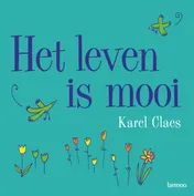 Omslag van Het leven is mooi