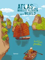Omslag van Mijn eerste atlas van de mooiste plekken van de wereld