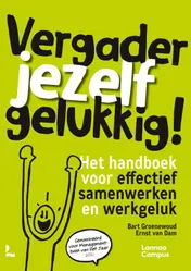 Omslag van Vergader jezelf gelukkig