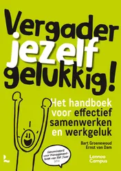 Omslag van Vergader jezelf gelukkig