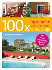 Omslag van Bijzondere vakantiehuizen in Frankrijk